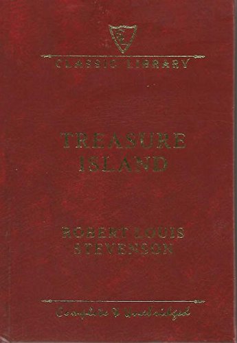 Stock image for Treasure Island Complete and Unabridged Classic by Robert Louis Stevenson for sale by ThriftBooks-Atlanta