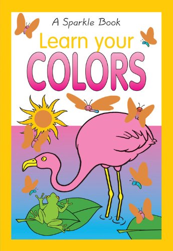 Stock image for Learn Your Colors for sale by ThriftBooks-Atlanta