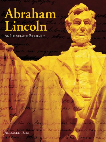 Imagen de archivo de Abraham Lincoln: An Illustrated Biography a la venta por Wonder Book