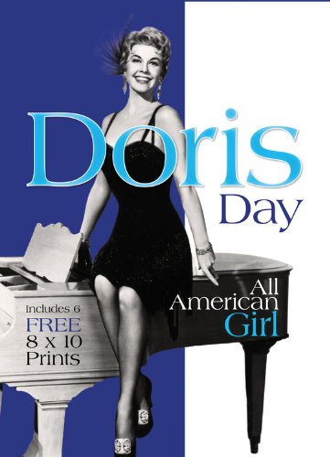 Stock image for Doris Day: All American Girl, Includes 6 FREE 8 X 10 Prints for sale by Wickham Books South