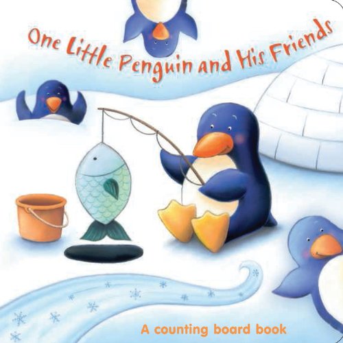 9781464303692: One Little Penguin and His Friends (One Little Series Board Book)