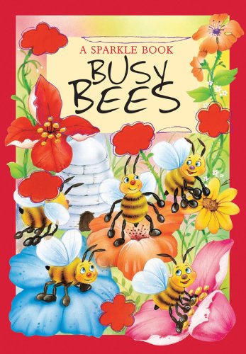 Beispielbild fr A Sparkle Book: Busy Bees (Sparkle Books) zum Verkauf von Once Upon A Time Books