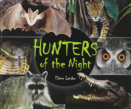 Imagen de archivo de Hunters of the Night (Animals After Dark) a la venta por SecondSale