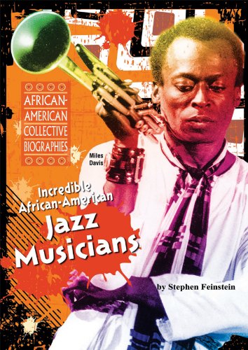 Imagen de archivo de Incredible African-American Jazz Musicians (African-American Collective Biographies) a la venta por HPB-Diamond