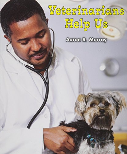 9781464400544: Veterinarians Help Us (All About Community Helpers)