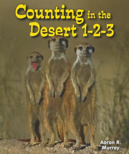 Imagen de archivo de Counting in the Desert 1-2-3 (All About Counting in the Biomes) a la venta por Wonder Book