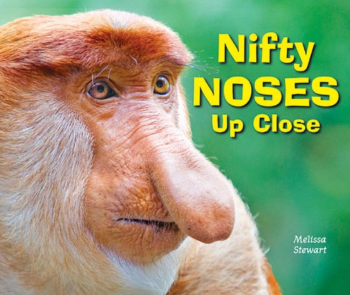 9781464400797: Nifty Noses Up Close (Animal Bodies Up Close)