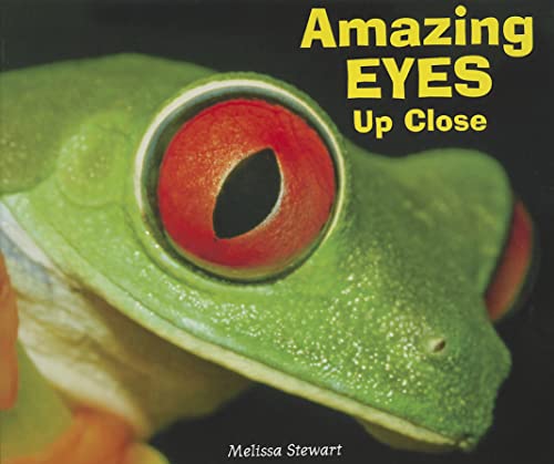 Beispielbild fr Amazing Eyes Up Close (Animal Bodies Up Close) zum Verkauf von Jenson Books Inc