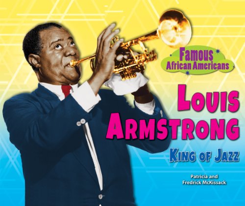 9781464402005: Louis Armstrong: King of Jazz (Famous African Americans)