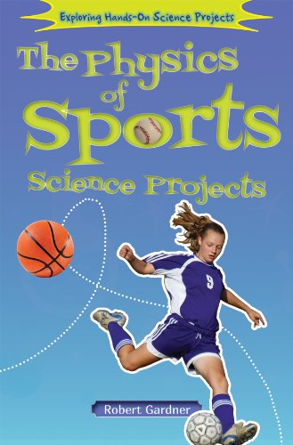 9781464402227: The Physics of Sports Science Projects