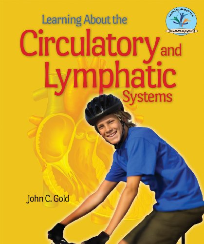 9781464402340: Learning About the Circulatory and Lymphatic Systems (Learning About the Human Body Systems)