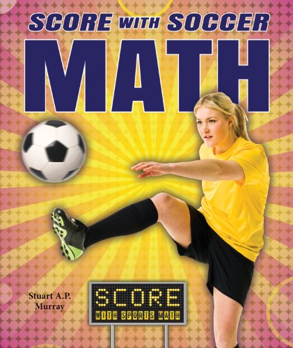 9781464402890: Score With Soccer Math (Score With Sports Math)
