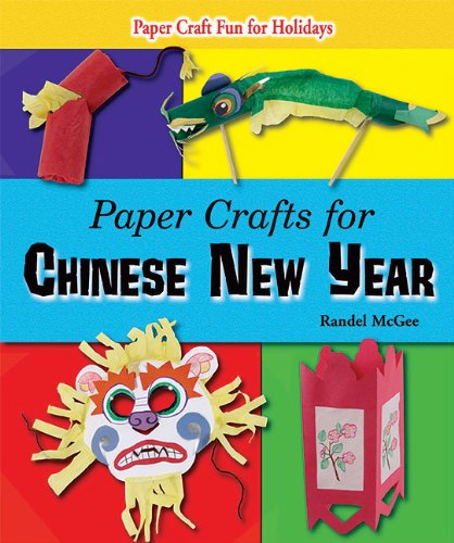 Beispielbild fr Paper Crafts for Chinese New Year zum Verkauf von Better World Books