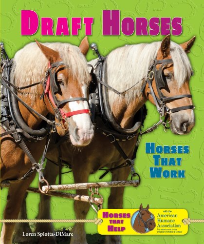 Stock image for Draft Horses: Horses That Work for sale by ThriftBooks-Dallas
