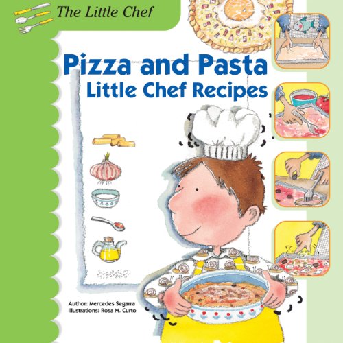 Immagine dell'editore per Pizza and Pasta: Little Chef Recipes venduto da ThriftBooks-Dallas