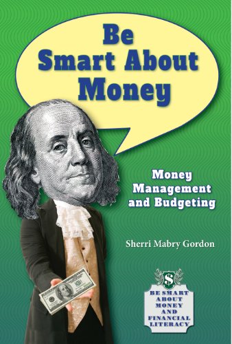 Beispielbild fr Be Smart about Money: Money Management and Budgeting zum Verkauf von ThriftBooks-Dallas