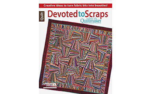 Stock image for Devoted to Scraps: Best of Quiltmaker-13 Creative Ideas to Turn Fabric Bits into Beauties! for sale by HPB Inc.