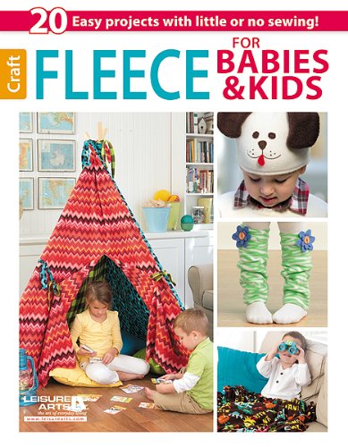 Beispielbild fr Fleece for Babies and Kids zum Verkauf von Better World Books