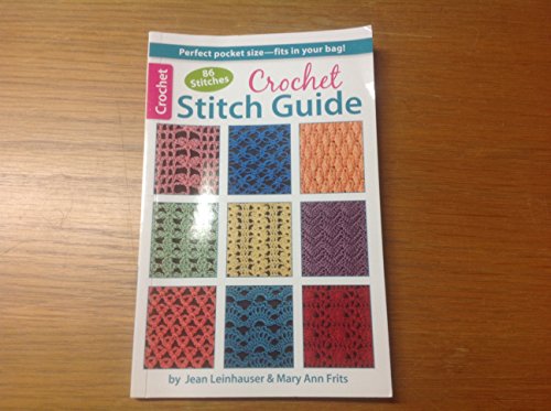 Stock image for Crochet Stitch Guide 86 Stitches Pocket Size for sale by ThriftBooks-Atlanta