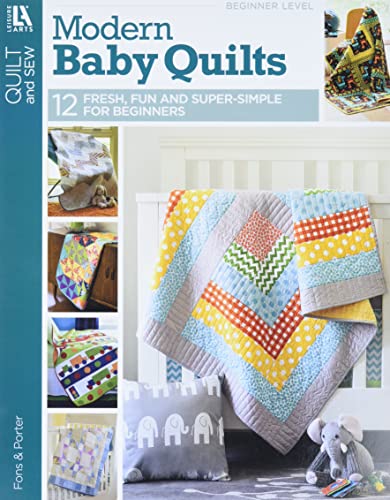 Stock image for Fons & Porter Quilty Magazine Modern Baby Quilts: Fresh, Fun & Super-Simple for Beginners! for sale by WorldofBooks
