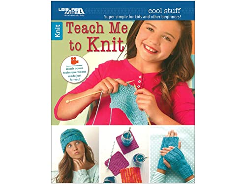 Stock image for Cool Stuff Teach Me to Knit - Leisure Arts (6648) for sale by HPB Inc.