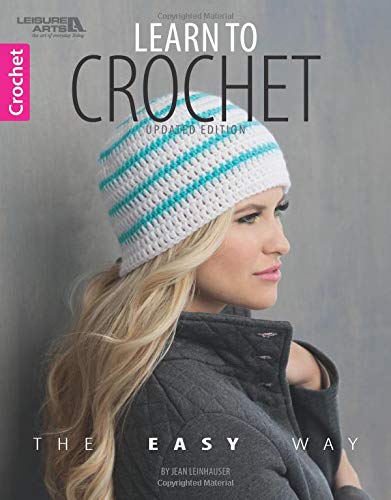 Beispielbild fr Learn to Crochet The Easy Way | Crochet | Leisure Arts (6881) zum Verkauf von Better World Books