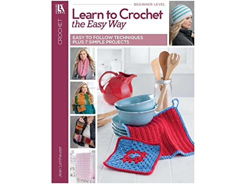 9781464756627: Learn to Crochet The Easy Way | Crochet | Leisure Arts (6881)