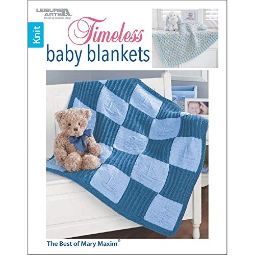 9781464766619: Timeless Baby Blankets | Knitting | Leisure Arts (7110) (Best of Mary Maxim)