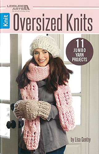 Stock image for Oversized Knits: 11 Jumbo Yarn Projects for sale by Better World Books