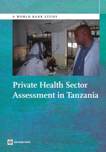 9781464800405: Private Health Sector Assessment in Tanzania (World Bank Studies)
