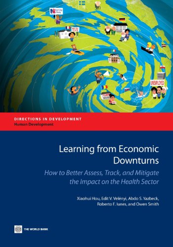 Stock image for Learning from Economic Downturns: How to Better Assess, Track, and Mitigate the Impact on the Health Sector (Directions in Development - Human Development) for sale by Lucky's Textbooks