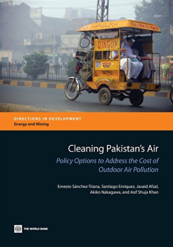 Stock image for Cleaning Pakistan's Air: Policy Options to Address the Cost of Outdoor Air Pollution (Directions in Development) for sale by Moe's Books