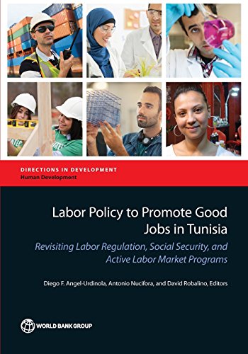 Stock image for Labor Policy to Promote Good Jobs in Tunisia for sale by Chiron Media