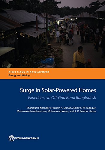 Stock image for Surge in Solar-Powered Homes: Experience in Off-Grid Rural Bangladesh (Directions in Development - Energy and Mining) for sale by Lucky's Textbooks