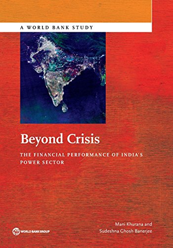 9781464803925: Beyond Crisis: The Financial Performance of India's Power Sector (World Bank Studies)