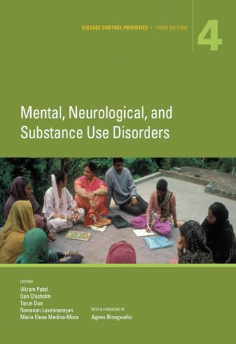 Imagen de archivo de Disease Control Priorities, Third Edition (Volume 4): Mental, Neurological, and Substance Use Disorders a la venta por HPB-Red