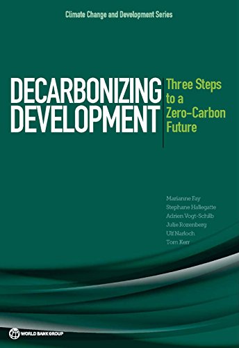 Imagen de archivo de Decarbonizing Development: Three Steps to a Zero-Carbon Future (Climate Change and Development) a la venta por Lucky's Textbooks