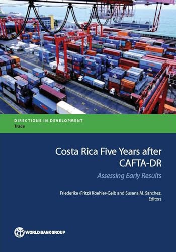 Stock image for Costa Rica Five Years after CAFTA-DR for sale by Chiron Media