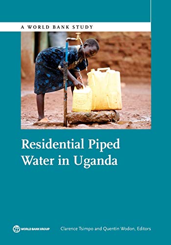 Stock image for Residential Piped Water in Uganda (World Bank Studies) for sale by Lucky's Textbooks