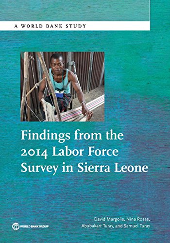 Stock image for Findings from the 2014 Labor Force Survey in Sierra Leone (World Bank Studies) for sale by Lucky's Textbooks