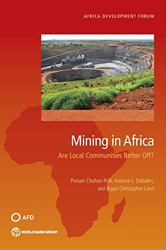 Stock image for Mining in Africa: Are Local Communities Better Off? (Africa Development Forum) for sale by Lucky's Textbooks