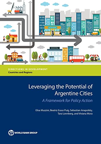 Stock image for Leveraging the Potential of Argentine Cities for sale by Blackwell's