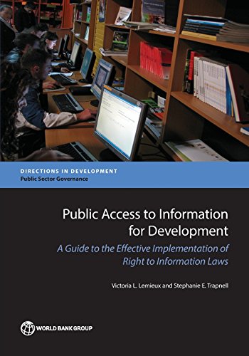 Beispielbild fr Lemieux, V: Public Access to Information for Development: A Guide to the Effective Implementation of Right to Information Laws (Directions in Development: Public Sector Governance) zum Verkauf von medimops