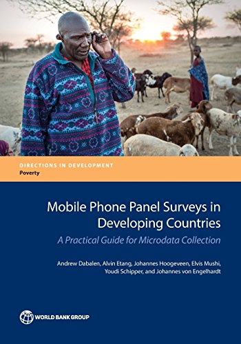 Stock image for Mobile Phone Panel Surveys in Developing Countries: A Practical Guide for Microdata Collection (Directions in Development - Poverty) for sale by Lucky's Textbooks