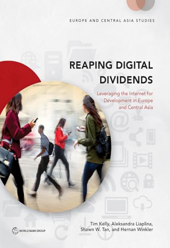 Stock image for Reaping Digital Dividends: Leveraging the Internet for Development in Europe and Central Asia for sale by Revaluation Books