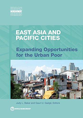 Stock image for East Asia and Pacific Cities: Expanding Opportunities for the Urban Poor for sale by Chiron Media