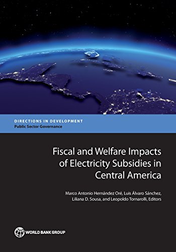 9781464811043: Fiscal and Welfare Impacts of Electricity Subsidies in Central America (Directions in Development - Public Sector Governance)