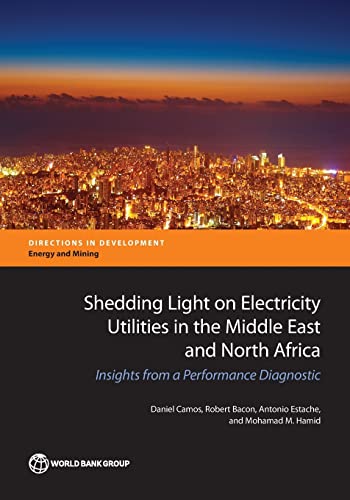 Imagen de archivo de Shedding Light on Electricity Utilities in the Middle East and North Africa: Insights from a Performance Diagnostic a la venta por medimops