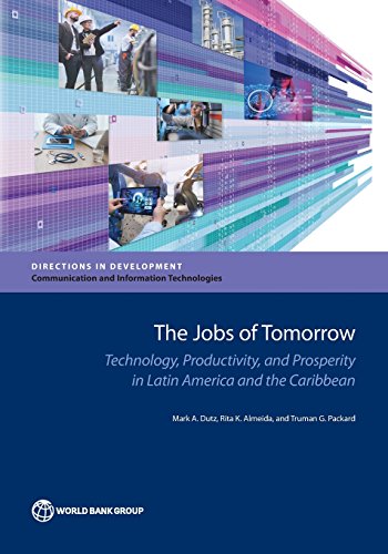 9781464812224: The Jobs of Tomorrow: Technology, Productivity and Prosperity in Latin America and the Caribbean