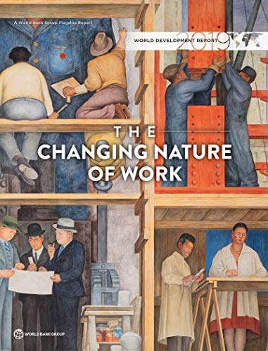 9781464813283: World development report 2019: the changing nature of work